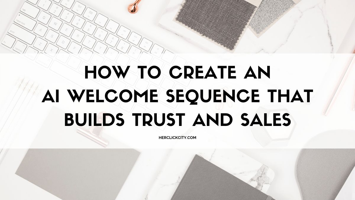 How to create an AI welcome sequence that builds trust and sales - blog post header